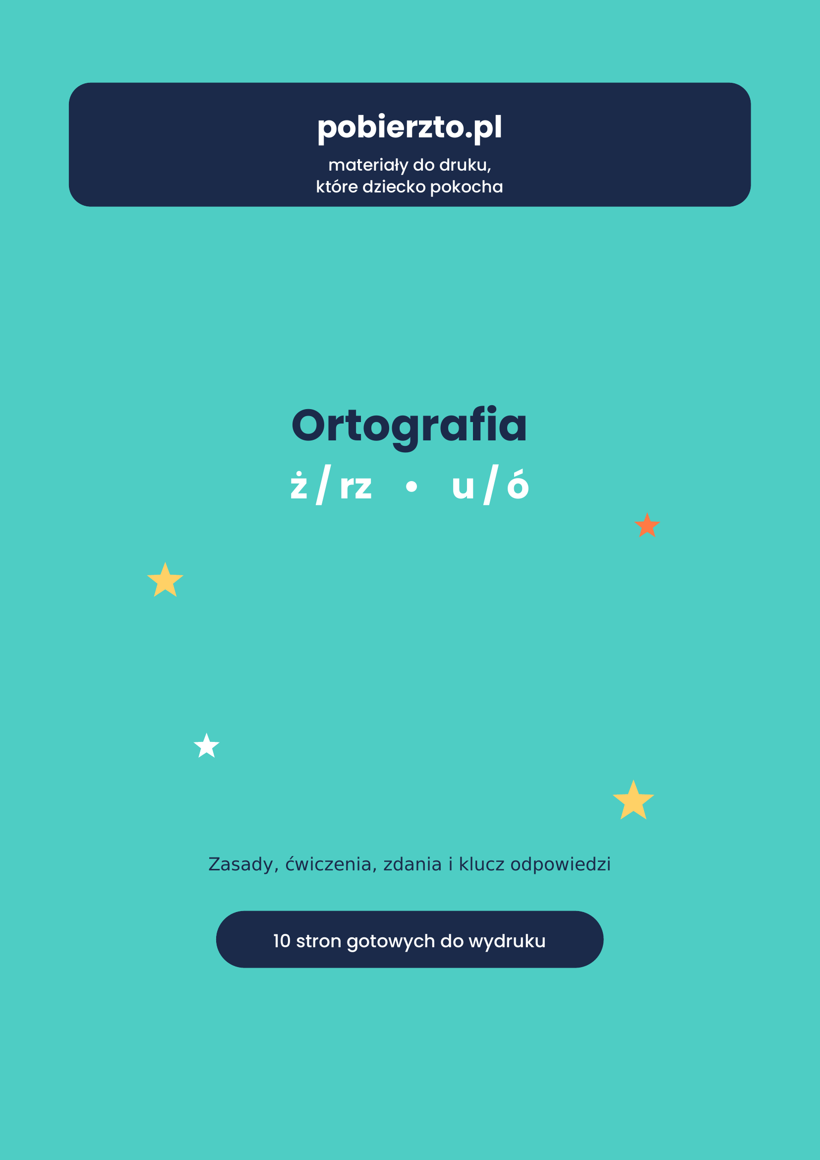 Ortografia ż/rz, u/ó — Zasady i Ćwiczenia (PDF do druku)