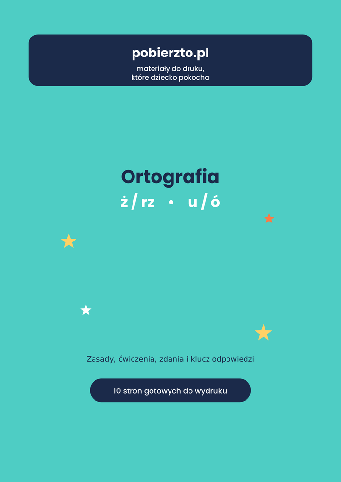 Ortografia ż/rz, u/ó — Zasady i Ćwiczenia (PDF do druku)
